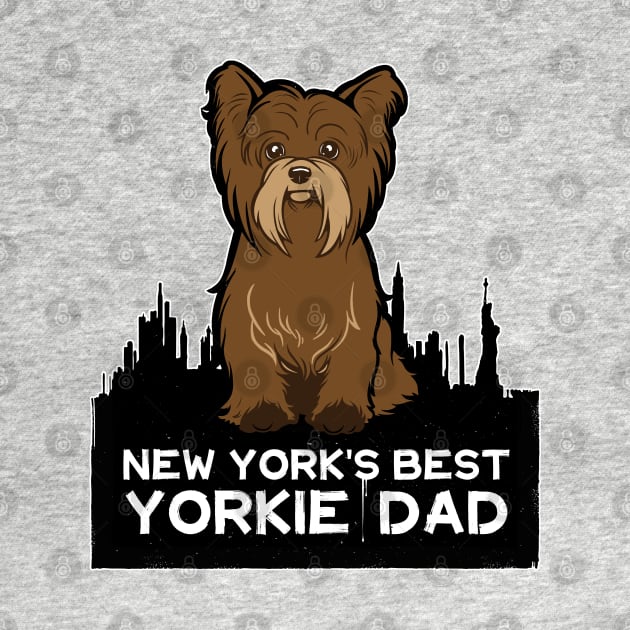 New York Best Yorkie Dad by Rumble Dog Tees